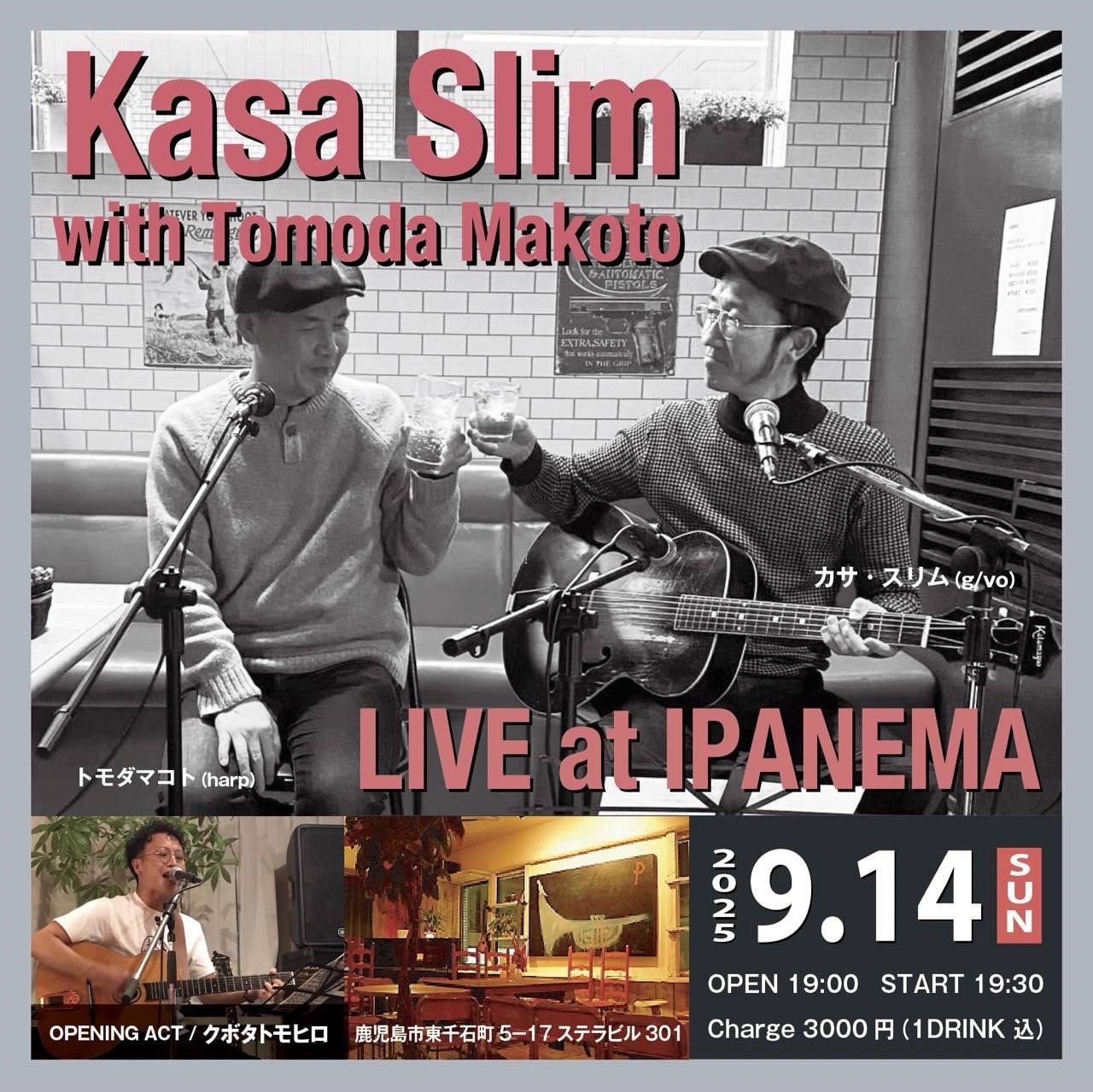Kasa Slim with Tomoda Makoto LIVE at IPANEMA