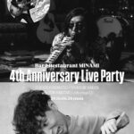 Bar&Restaurant MINAMI 4th Anniversary Live Party