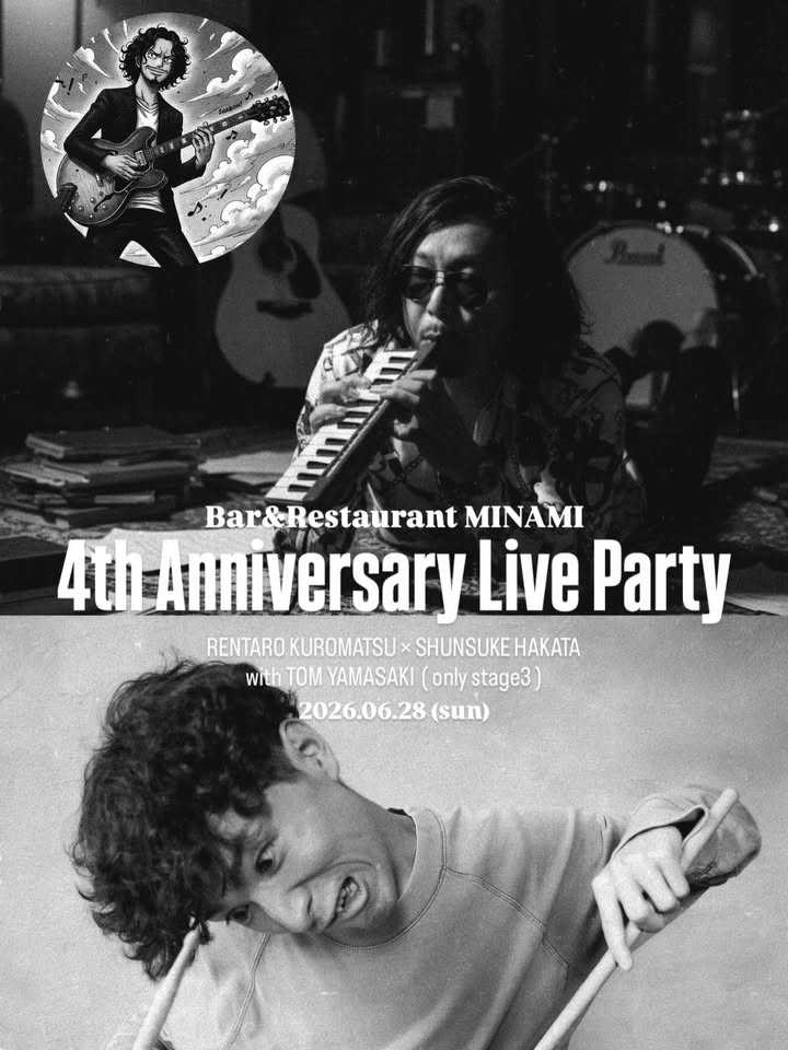 Bar&Restaurant MINAMI 4th Anniversary Live Party