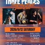 THREE PEACES Saturday Night Jazz Live