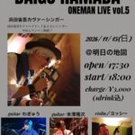 IKESAN presents DAIGO HAMADA ONEMAN LIVE vol.5